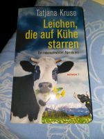 Leichen,die auf Kühen starren von Tatjana Kruse Bayern - Karlstadt Vorschau