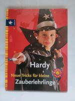 Hardy Neue Tricks für kleine Zauberlehrlinge Frankfurt am Main - Heddernheim Vorschau