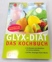 Glyx-Diät Das Kochbuch: 226 Rezepte zum Abnhemen von Grillparzer Hessen - Herleshausen Vorschau