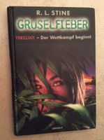 Gruselfieber, Thrillogy - Der Wettkampf beginnt, gebundene Ausgab Nordrhein-Westfalen - Korschenbroich Vorschau