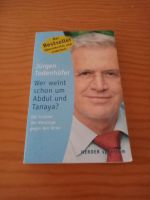 Wer weint schon um Abdul und Tanaya von J. Totenhöfer Rheinland-Pfalz - Gönnheim Vorschau