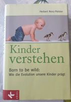 Buch:  Kinder verstehen von Herbert Renz-Polster Sachsen - Seifhennersdorf Vorschau