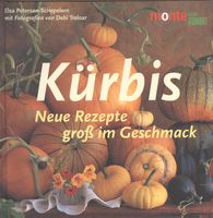 Kürbis Neue Rezepte groß im Geschmack Kochbuch Brandenburg - Glienicke/Nordbahn Vorschau