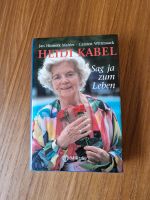 Buch Heidi Kabel Sag ja zum Leben Hardcover Wandsbek - Hamburg Hummelsbüttel  Vorschau