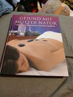 Buch über gesund mit Mutter Natur Nordrhein-Westfalen - Lemgo Vorschau