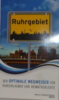 Ruhrgebiet Wegweiser für Kururlauber und Heimatverliebte Nordrhein-Westfalen - Dinslaken Vorschau