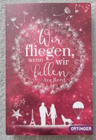 TB "Wir fliegen, wenn wir fallen" v. Ava Reed Hessen - Kassel Vorschau