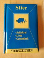 Sternzeichen Stier - Schicksal, Liebe, Gesundheit - Buch Bayern - Pfreimd Vorschau