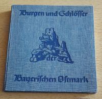 Burgen und Schlösser der Bayerischen Ostmark Bayern - Kempten Vorschau