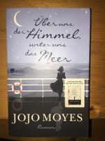 Jojo Moyes - Über uns der Himmel, unter uns das Meer - Taschenbuc Niedersachsen - Zetel Vorschau