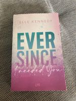 Buch „Ever since I needed you“ von Elle Kennedy Bayern - Regensburg Vorschau
