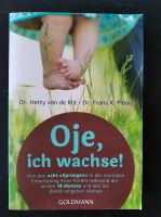 Oje, ich wachse - Dr. Hetty Van de Rijt - Dr. Frans X. Ploo Bayern - Bamberg Vorschau
