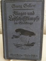 Georg GELLERT, Flieger- und Luftschiffkämpfe im Weltkriege (~1930 Baden-Württemberg - Sindelfingen Vorschau