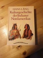 Kulturgeschichte der Indianer Nordamerikas-Hans Läng Bielefeld - Stieghorst Vorschau