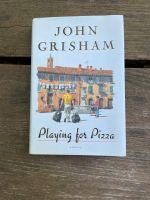 John Grisham: Playing for Pizza - englische gebundene Ausgabe Aubing-Lochhausen-Langwied - Aubing Vorschau