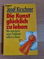 1x sehr gut erhaltenes Buch "Die Kunst glücklich zu leben" Bayern - Neufahrn Vorschau