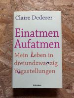 Einatmen Aufatmen Yoga Claire Dederer Buch Brandenburg - Wustermark Vorschau