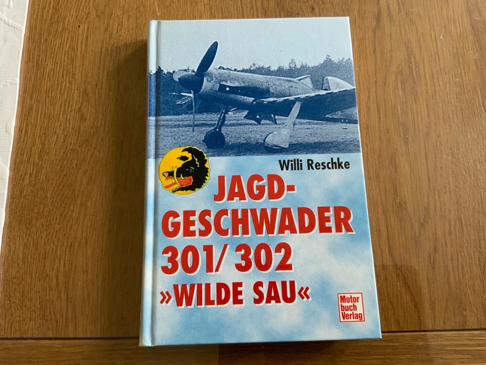 Buch: Jagdgeschwader 301/302 „Wilde Sau“ Willi Reschke in Kevelaer