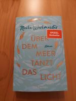 Roman Über dem Meer tanzt das Licht / Meike Werkmeister Nordrhein-Westfalen - Verl Vorschau