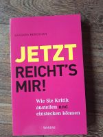 Jetzt reicht's mir! Wie Sie Kritik austeilen & einstecken können Nordrhein-Westfalen - Solingen Vorschau