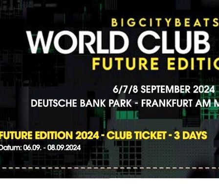 3 Tage World Club Dome Ticket 2024 in Hanau