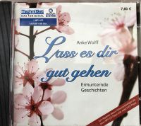 H0092 - Hörbuch: Lass es dir gut gehen - Anke Wolff - 1 MP3 CD - Nordrhein-Westfalen - Schleiden Vorschau