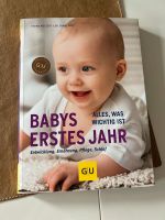 Babys erstes Jahr: Alles, was wichtig ist (GU Baby) Baden-Württemberg - Östringen Vorschau