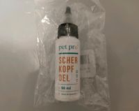 PetPro Scherkopföl Klingenöl 50ml *OVP* Nordrhein-Westfalen - Beverungen Vorschau