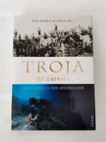 Buch Troja ist überall - Siegeszug der Archäologie Niedersachsen - Oldenburg Vorschau