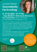 Vortrag | "Yogamedizin" -  Atmung als Ressource | 07.06.24 Baden-Württemberg - Konstanz Vorschau