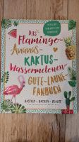 Das Flamingo-Ananas-Kaktus-Wm-Gute-Laune-Fanbuch NEU Dortmund - Mitte Vorschau