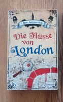 Ben Aaronovitch: Die Flüsse von London (Band 1) Nordrhein-Westfalen - Bergkamen Vorschau