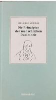 Das Buch: die Prinzipien der menschlichen Dummheit von Cipolla Bayern - Reichersbeuern Vorschau