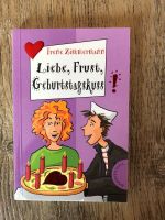 Buch Liebe, Frust, Geburtstagskuss Irene Zimmermann Baden-Württemberg - Schonach Vorschau