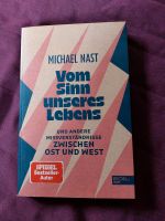 Michael Nast Vom Sinn unseres Lebens Spiegel Bestseller Bayern - Berchtesgaden Vorschau