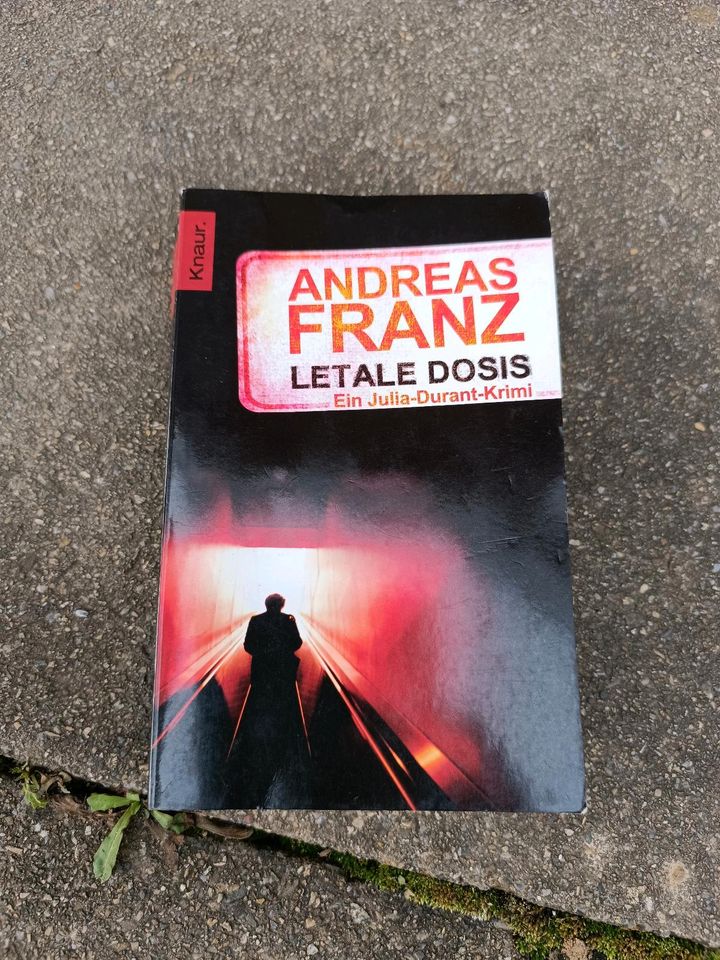 Andreas Franz letale Dosis und weitere! in Rottenburg am Neckar