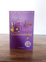 High Heels und Gummistiefel von Muriel Zagha Bayern - Coburg Vorschau