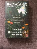 Sachbuch Harald Lesch Über Orinoco scheint der Mond Mecklenburg-Vorpommern - Wismar Vorschau