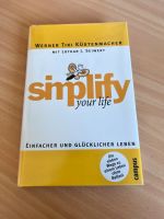 Buch „Simplify your life“ (Gebundene Ausgabe) Nürnberg (Mittelfr) - Kleinreuth b Schweinau Vorschau