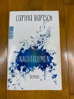 Carina Bartsch - Nachtblumen - Taschenbuch Schleswig-Holstein - Bordesholm Vorschau