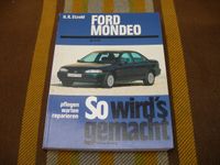Ford Mondeo Mk2 1992-2000 Reparaturanleitung So wirds gemacht Kr. Passau - Passau Vorschau