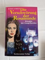 Die Verschwörung der Rosamunde von Robert Gordian Sachsen - Radeberg Vorschau