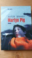 Kevin Brooks – Martyn Pig dtv extra Jugendbuch Klassenlektüre Bayern - Würzburg Vorschau