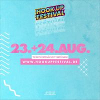 Hook-Up Festival Wochenendticket (23. +24. Aug) Baden-Württemberg - Durmersheim Vorschau