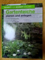 Buch: Gartenteiche planen und anlegen, Schritt für Schritt erklär Kreis Ostholstein - Fehmarn Vorschau