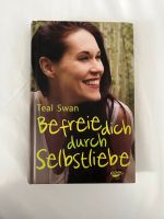 Befreie dich durch Selbstliebe Teal Swan wie neu Bayern - Karlsfeld Vorschau