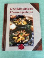 Kochbuch „Großmutters Pfannengerichte“ Baden-Württemberg - Offenburg Vorschau