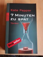 Kate Pepper: 7 Minuten zu spät - Thriller Niedersachsen - Raddestorf Vorschau