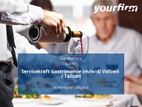 Servicekraft Gastronomie (m/w/d) Vollzeit / Teilzeit | Kempten (A Bayern - Kempten Vorschau