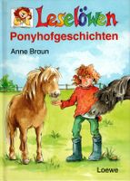 Ponyhofgeschichten von Anne Braun Niedersachsen - Apensen Vorschau